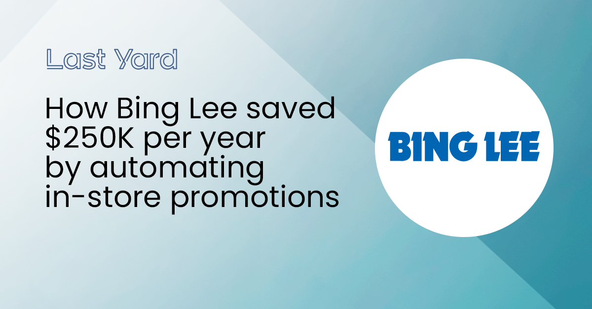 How Bing Lee saved $250K per year by automating in-store promotions - Last  Yard