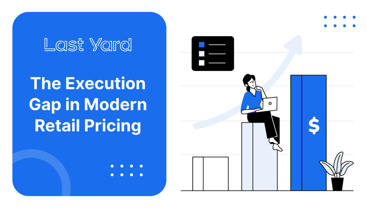 The Execution Gap in Modern Retail Pricing